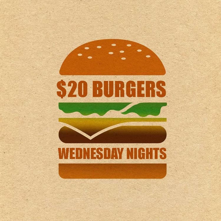 $20 Burgers Wednesdays | Happy Hour Drinks & Specials