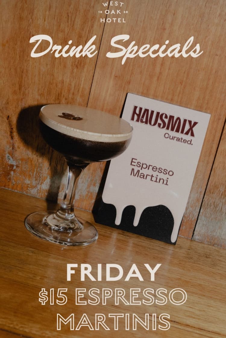 $15 Espresso Martini’s  | Happy Hour Drinks & Specials