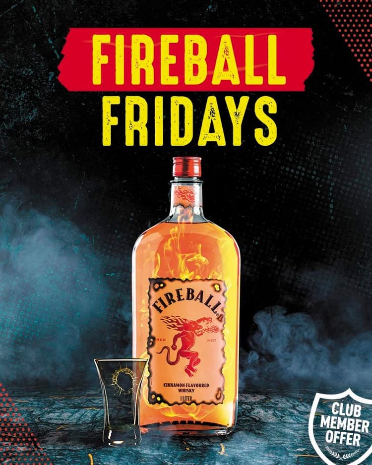Fireball Fridays | Happy Hour Drinks & Specials