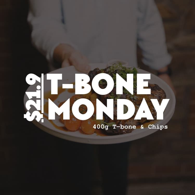 Monday T-bone Special  | Happy Hour Drinks & Specials