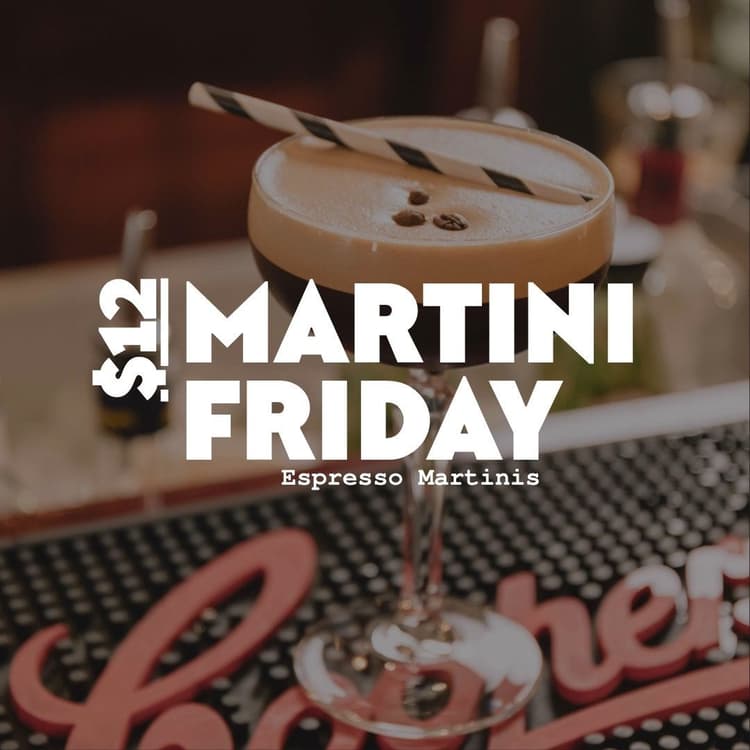 Friday Espresso Martinis | Happy Hour Drinks & Specials