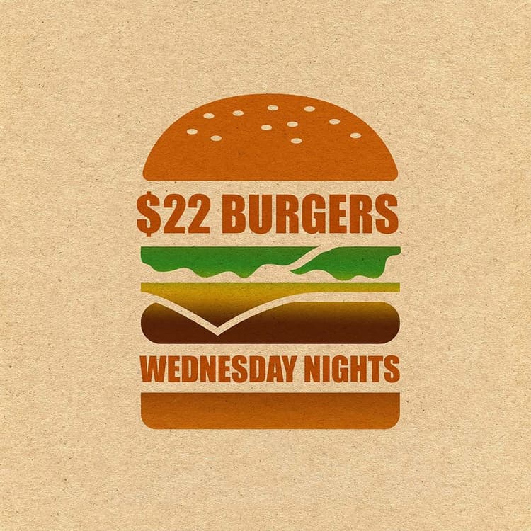 $22 Burgers Wednesdays | Happy Hour Drinks & Specials