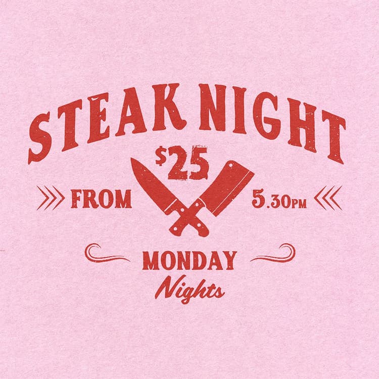 $25 Steak Night | Happy Hour Drinks & Specials