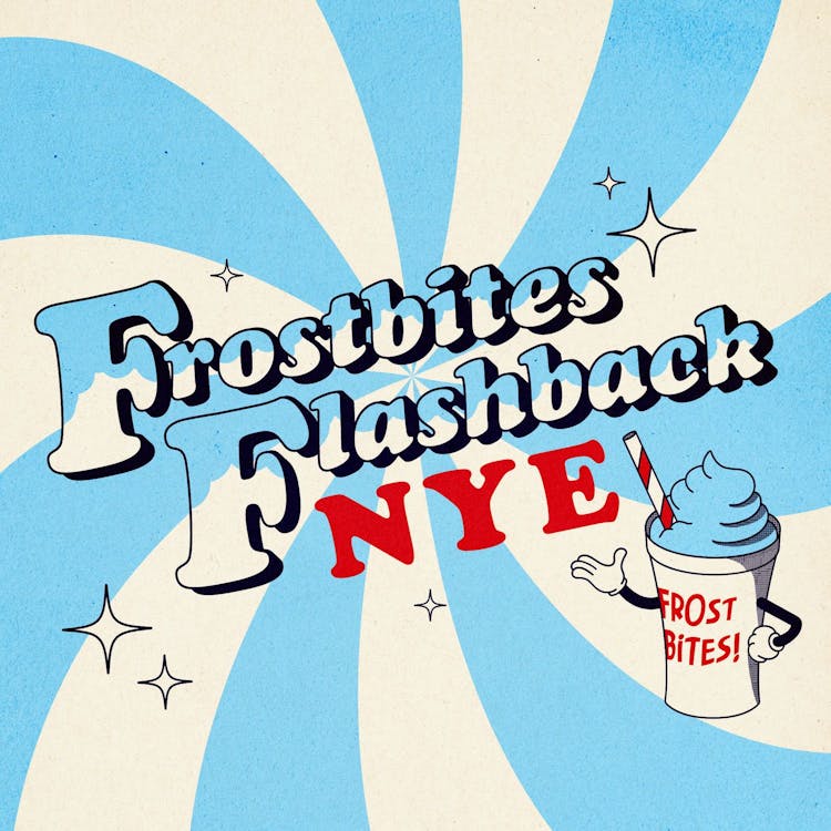 New Year's Eve - Frostbites Flashback | Happy Hour Drinks & Specials