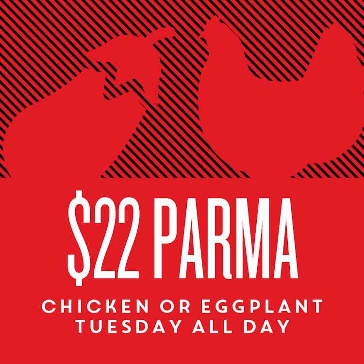 $22 Parma Tuesday  | Happy Hour Drinks & Specials