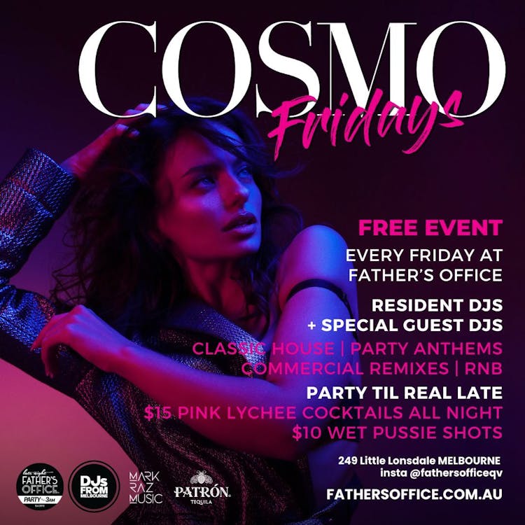 COSMO FRIDAYS DJS - FREE ENTRY | Happy Hour Drinks & Specials