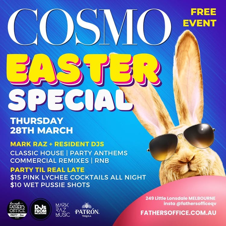 COSMO - EASTER SPECIAL - FREE ENTRY | Happy Hour Drinks & Specials