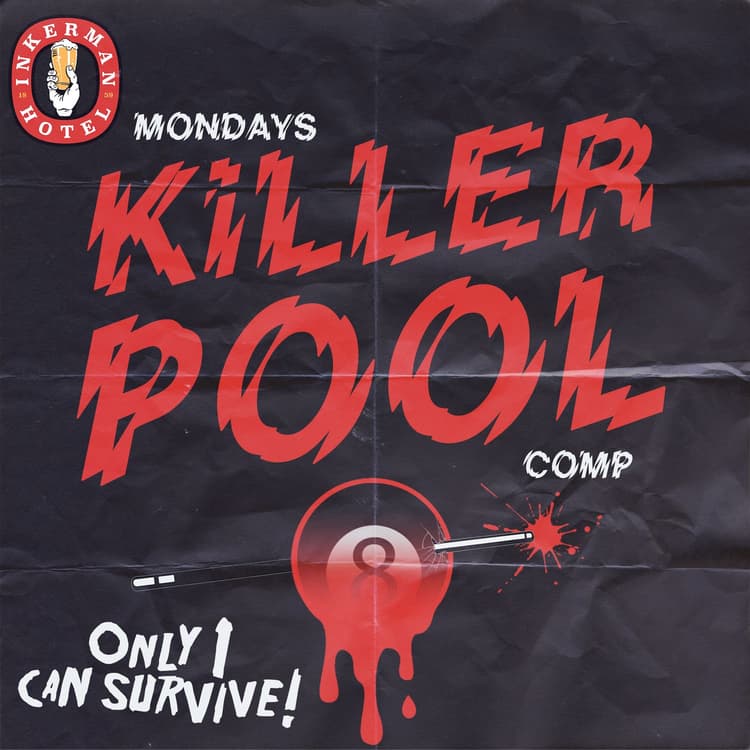 Killer Pool Comp | Happy Hour Drinks & Specials