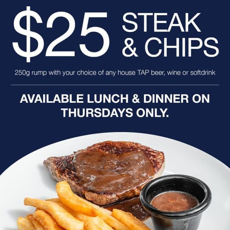 $25 Steak & Chips | Happy Hour Drinks & Specials