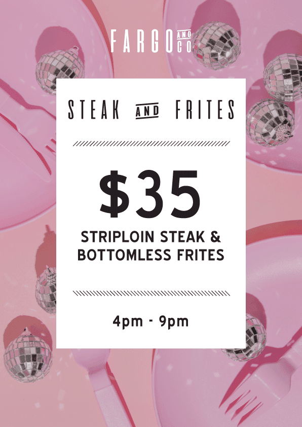 Steak & Frites | Happy Hour Drinks & Specials