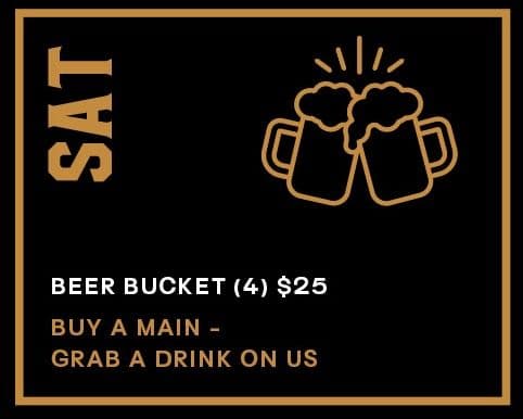 $25 Beer Buckets | Happy Hour Drinks & Specials