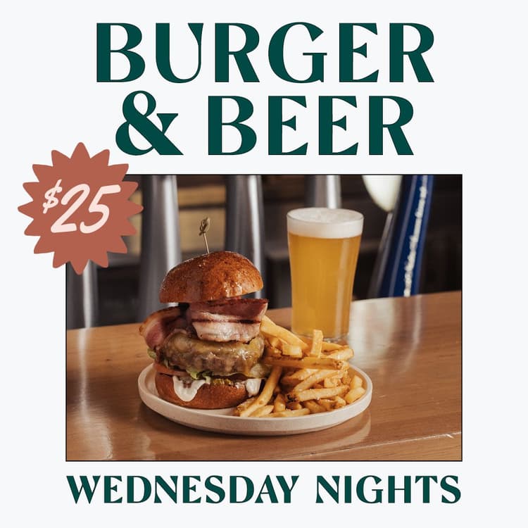 $25 Burger & Beer | Happy Hour Drinks & Specials