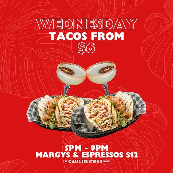 Wednesday $6 Tacos $12 Margys & Esspressos | Happy Hour Drinks & Specials
