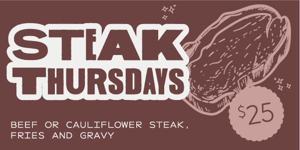 Steak Thursdays | Happy Hour Drinks & Specials