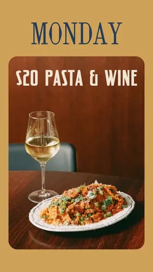 $20 Pasta & Wine | Happy Hour Drinks & Specials