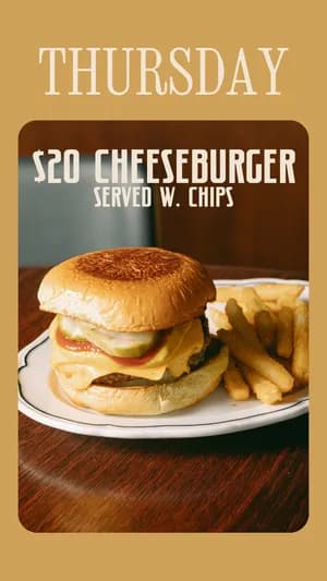 $20 Cheeseburger & Chips | Happy Hour Drinks & Specials