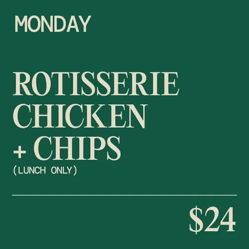 Rotisserie Chicken + Chips | Happy Hour Drinks & Specials