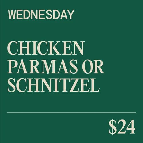 Chicken Parmas Or Schnitzel | Happy Hour Drinks & Specials