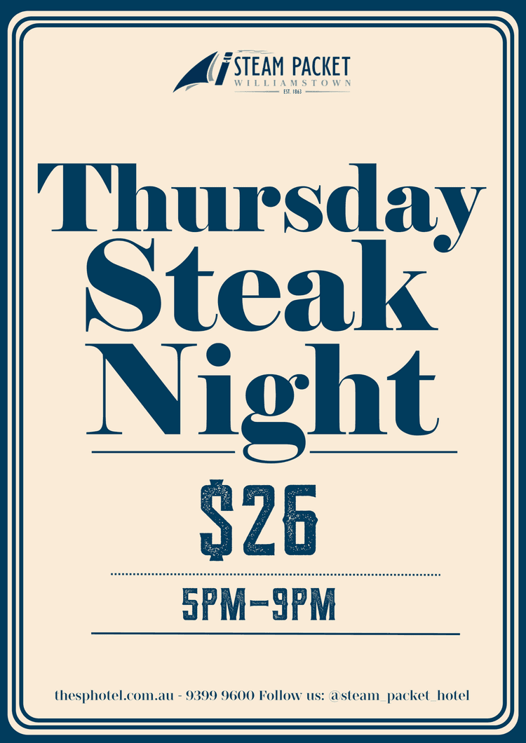 $26 Steak Night | Happy Hour Drinks & Specials