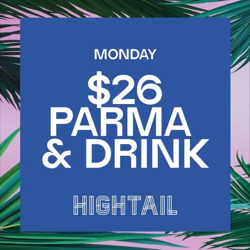 $26 Parma & Drink | Happy Hour Drinks & Specials