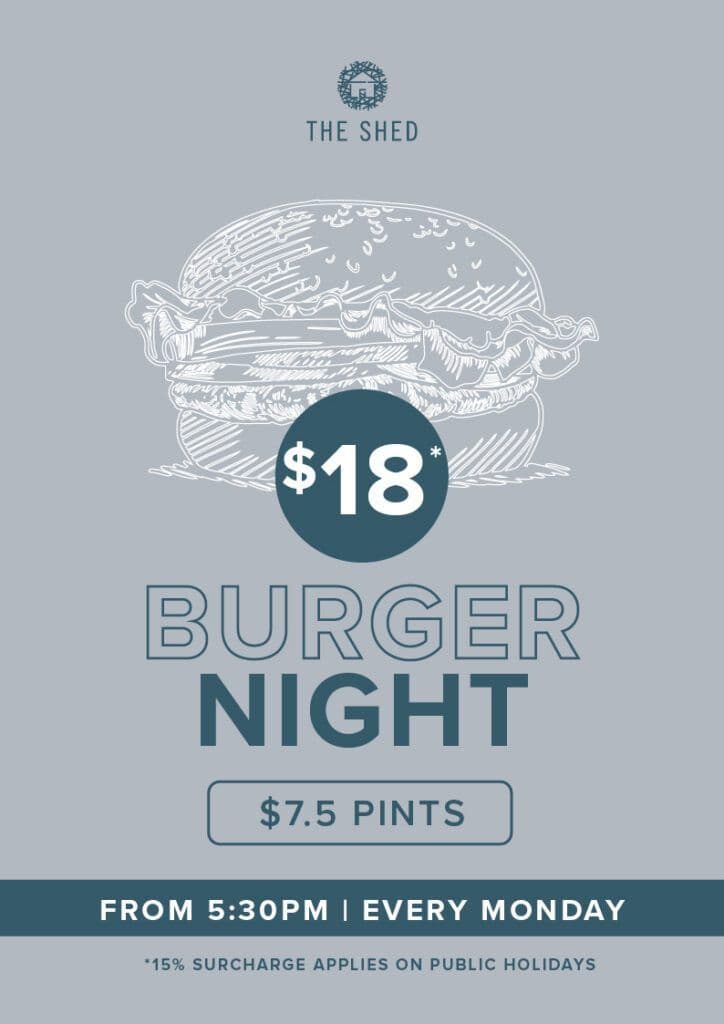 $18 Burgers in The Shed | Happy Hour Drinks & Specials