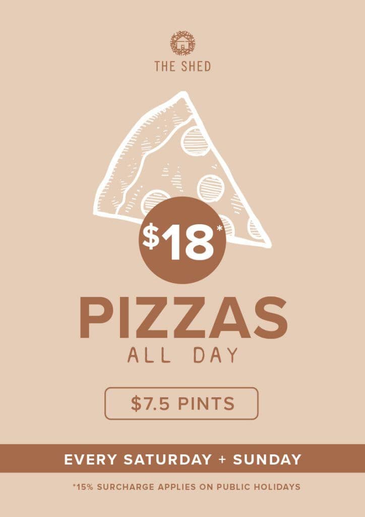 $18 Pizzas in The Shed | Happy Hour Drinks & Specials