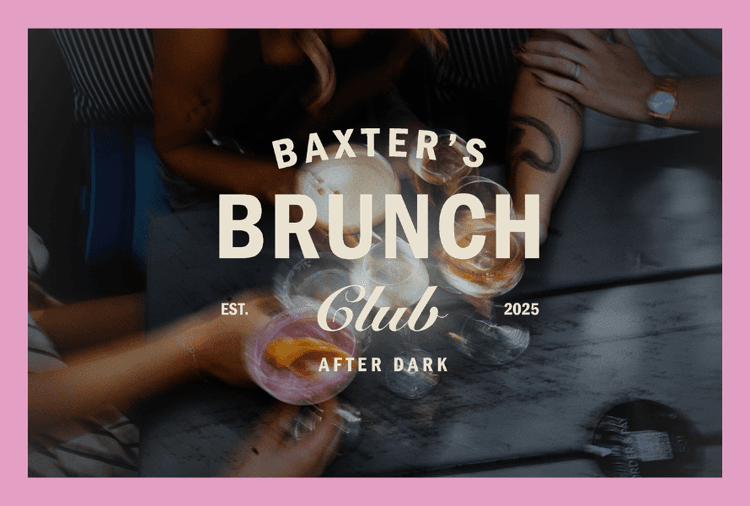 Baxter's Brunch Club: After Dark | Happy Hour Drinks & Specials
