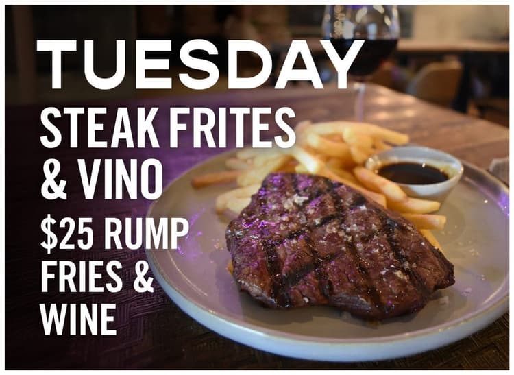 Steak Frites & Vino | Happy Hour Drinks & Specials