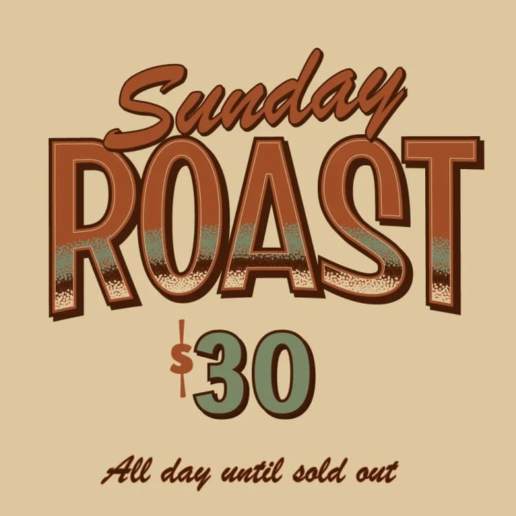 Sunday Roast $30 | Happy Hour Drinks & Specials