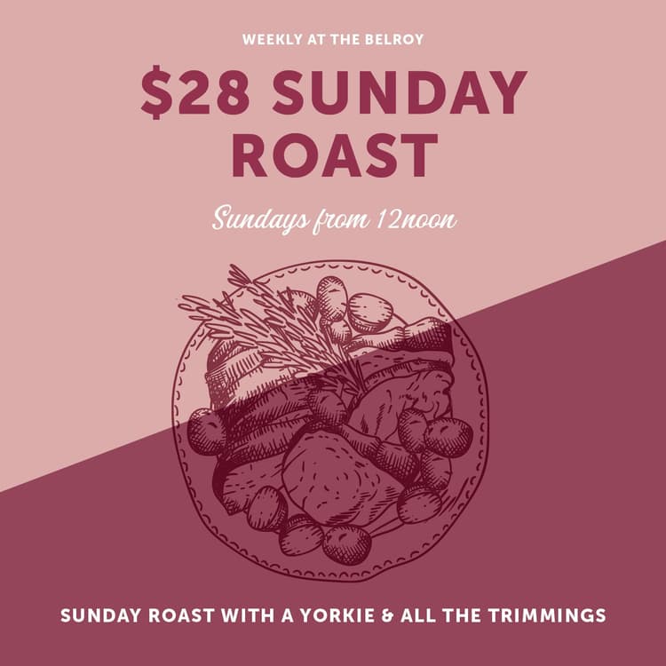 $28 SUNDAY ROAST | Happy Hour Drinks & Specials
