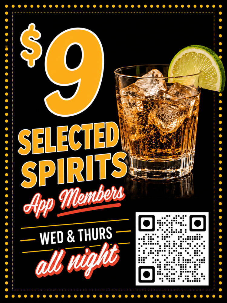 $9 Selected Spirits | Happy Hour Drinks & Specials