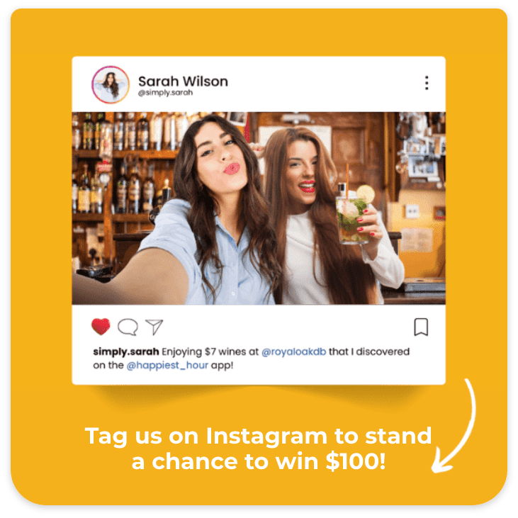 Tag us and stand a chance to win $100 | Happy Hour Drinks & Specials